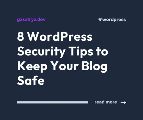 8 WordPress Security Tips to Keep Your Blog Safe