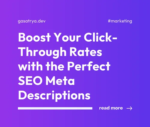 Boost Your Click-Through Rates with the Perfect SEO Meta Descriptions