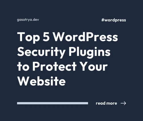 Top 5 WordPress Security Plugins to Protect Your Website