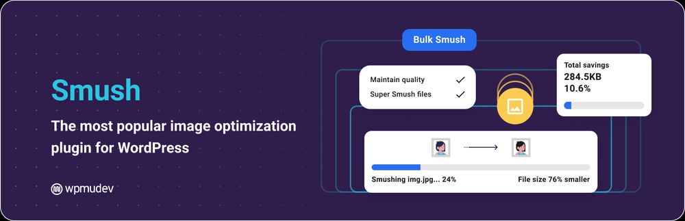 Smush - Best Image Optimization Plugin WordPress